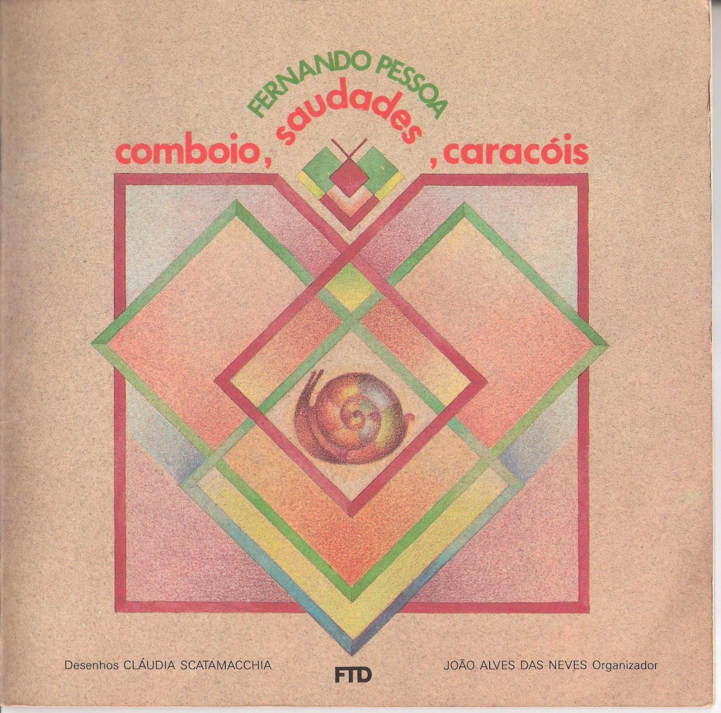 1988 - Capa do Livro Fernando Pessoa Comboios, Saudades e Caracóis